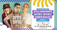 Praja Gallipoli - Villabanks + Boro Boro + Drefgold | Sottosopra Fest - 19 Luglio - Eventi Salento
