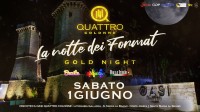 La Notte Dei Format • Gold Night 1 Giugno • Eventi Salento