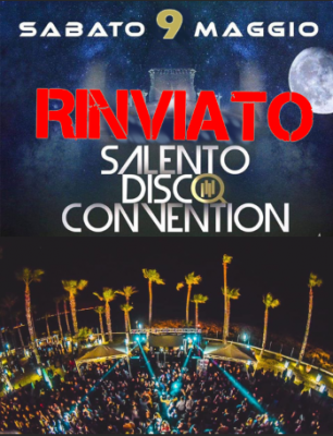 Salento Disco convention 2020 - RINVIATA - Eventi Salento