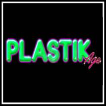 PLASTIK AGE - PARTY ORIGINALE - SALENTO